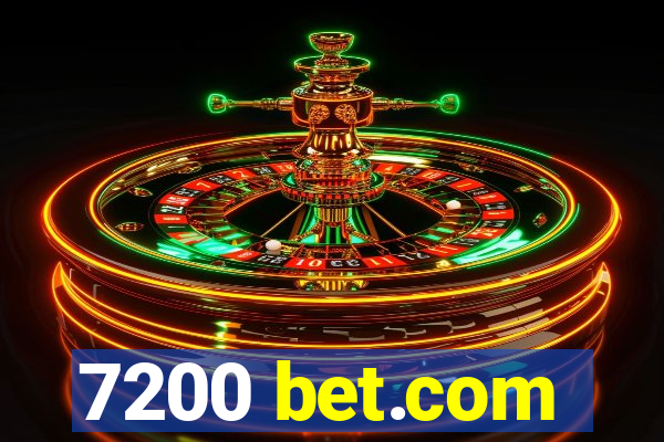 7200 bet.com